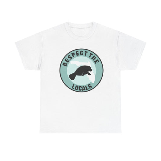 Unisex Heavy Cotton Tee - Respect the Locals Shirt, Eco-Friendly Gift, Casual Wear, Beach Vibe, Community Spirit