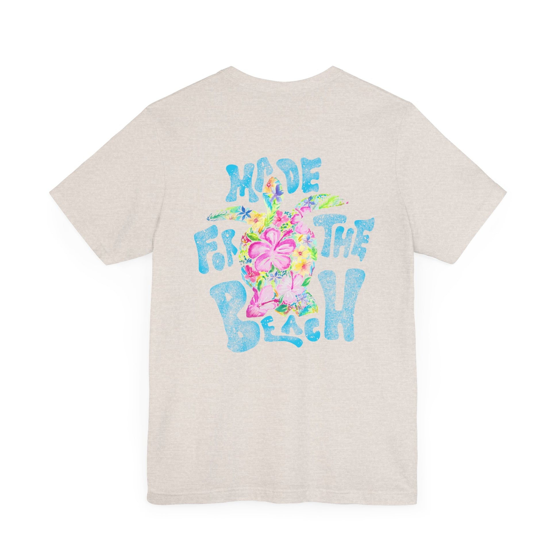 tropical watercolor flower turtle shirt back that says made for the beach